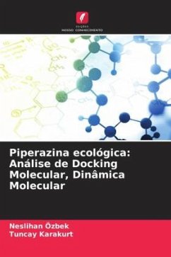 Cover Piperazina ecológica: Análise de Docking Molecular, Dinâmica Molecular