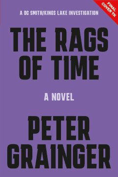 The Rags of Time - Grainger, Peter The Rags of Time - Grainger, Peter