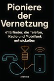Pioniere der Vernetzung