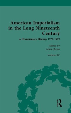 Cover American Imperialism in the Long Nineteenth Century: A Documentary History, 1775-1919