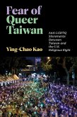 Fear of Queer Taiwan