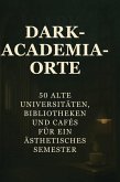 Dark-Academia-Orte Dark-Academia-Orte