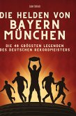 Die Helden von Bayern München