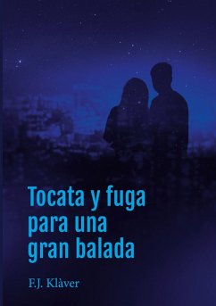 Tocata y fuga para un gran balada Tocata y fuga para un gran balada