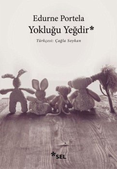 Yoklugu Yegdir - Portela, Edurne