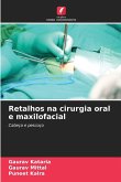 Retalhos na cirurgia oral e maxilofacial