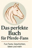 Das perfekte Buch für Pferde-Fans