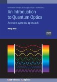 An Introduction to Quantum Optics (Second Edition)