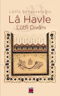 La Havle Ciltli - Sehsuvaroglu, Lütfü
