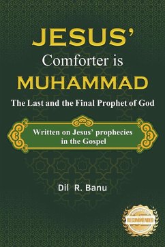 Cover Jesus' Comforter is Muhammad The Last and the Final Prophet of God
