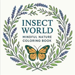 Insect World - Mindful Nature Coloring Book - Martin, Chris