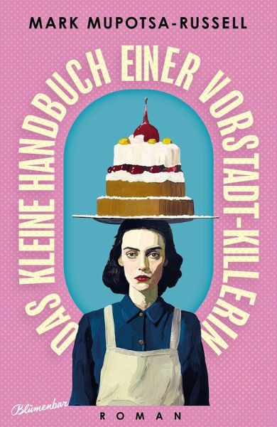 Das kleine Handbuch einer Vorstadt-Killerin Das kleine Handbuch einer Vorstadt-Killerin