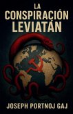 La Conspiración Leviatán
