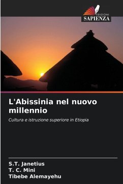 L'Abissinia nel nuovo millennio - Janetius, S.T.;Mini, T. C.;Alemayehu, Tibebe