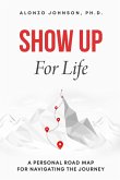 SHOW UP For Life