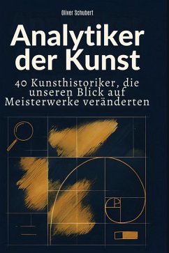 Analytiker der Kunst - Schubert, Oliver