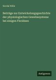 Beiträge zur Entwickelungsgeschichte der physiologischen Gewebesysteme bei einigen Florideen Beiträge zur Entwickelungsgeschichte der physiologischen Gewebesysteme bei einigen Florideen