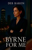 Byrne For Me