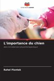 L'importance du chien