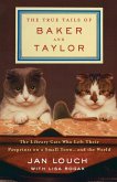 The True Tails of Baker and Taylor