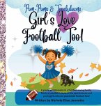 Girl's Love Football Too! Girl's Love Football Too!