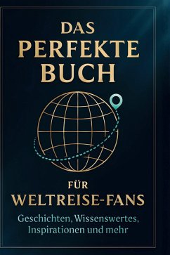 Cover Das perfekte Buch für Weltreise-Fans