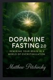 Dopamine Fasting 2.0