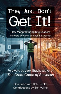 They Just Don't Get It - Robb, Don; Siepka, Bob