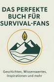 Das perfekte Buch für Survival-Fans