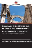 NOUVEAUX THÉORÈMES POUR LE CALCUL DU DÉTERMINANT D'UNE MATRICE D'ORDRE n