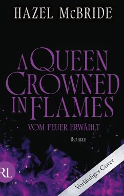 Cover A Queen Crowned in Flames - Vom Feuer erwählt