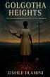 Golgotha Heights - Bild 1