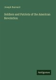 Soldiers and Patriots of the American Revolution