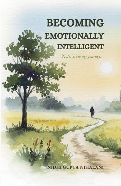 Cover Becoming Emotionally Intelligent - Notes from my journey...