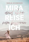 Mira und ihre Reise zum besseren Ich