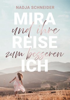 Cover Mira und ihre Reise zum besseren Ich
