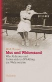 Mut und Widerstand
