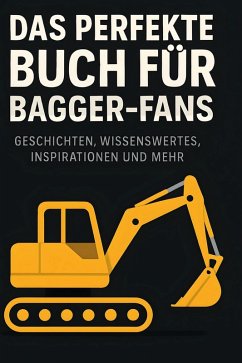 Cover Das perfekte Buch für Bagger-Fans