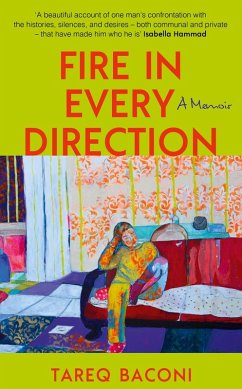 Fire in Every Direction - Baconi, Tareq Fire in Every Direction - Baconi, Tareq