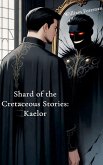 Shard of the Cretaceous Stories