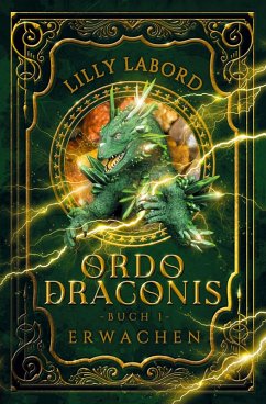 Ordo Draconis - Erwachen - Labord, Lilly Ordo Draconis - Erwachen - Labord, Lilly
