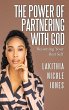 The Power Of Partnering With God - Bild 1