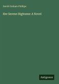 Her Serene Highness: A Novel