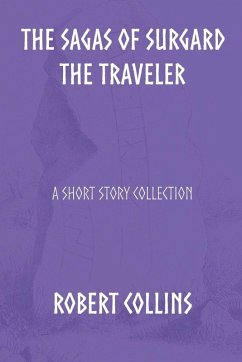 The Sagas of Surgard the Traveler - Collins, Robert L.