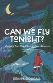 Can We Fly Tonight? Can We Fly Tonight?