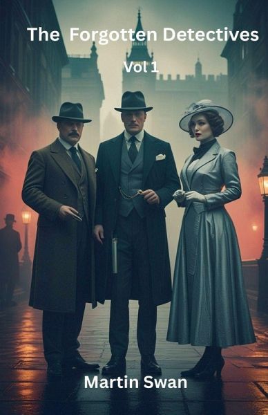 The Forgotten Detectives The Forgotten Detectives