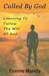 Called By God, Learning To Follow The... - Bild 1