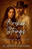Broken Strings