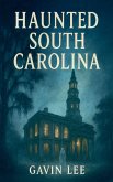 Haunted South Carolina