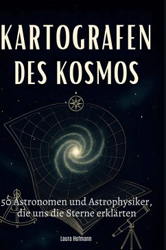 Kartografen des Kosmos - Hofmann, Laura